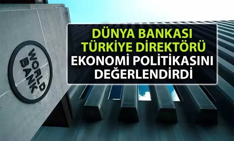 Dünya Bankası Türkiye büyüme tahmini artırdı