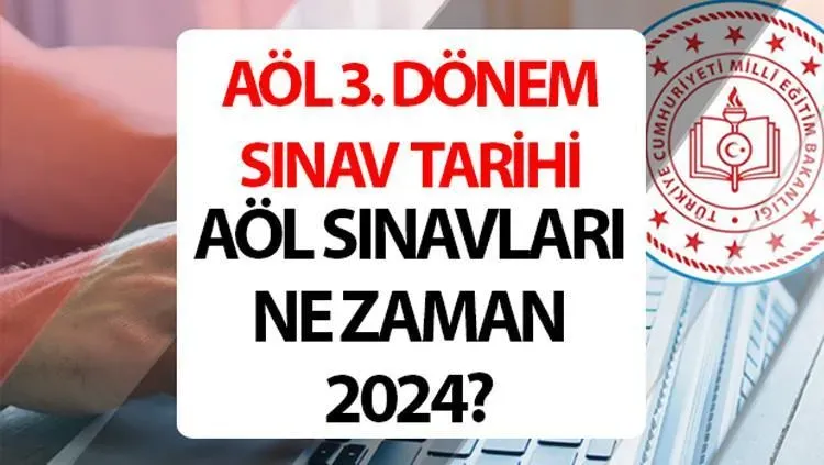 AÖL 3. dönem sınav yerleri ne zaman açıklanacak?